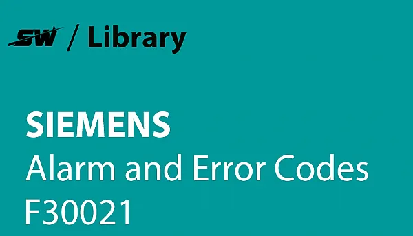 Come risolvere l'allarme Siemens F30021?