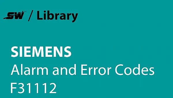 Come risolvere l'allarme F31112 di Siemens?