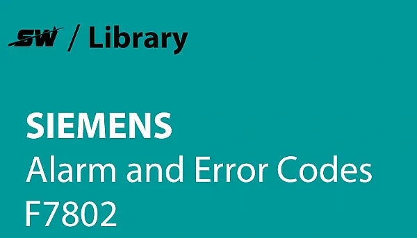 Come risolvere l'allarme Siemens F7802?